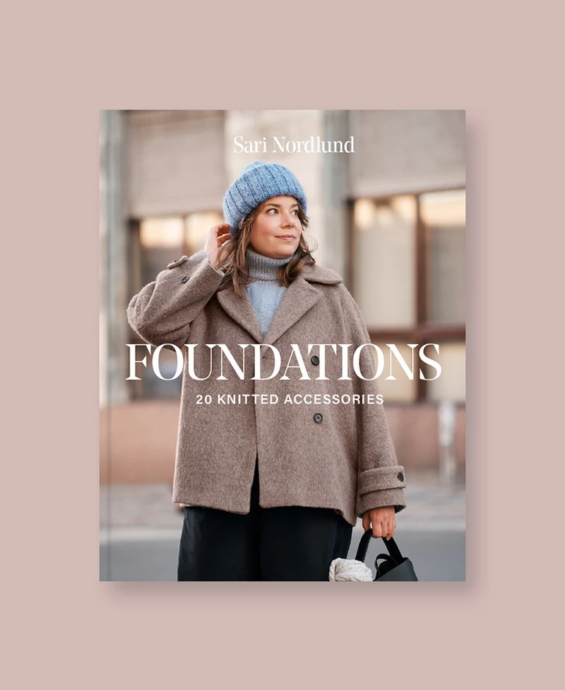 Foundations: 20 Knitted Accessories by Sari Nordlund