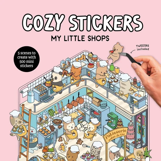 Cozy Stickers : My Little Shops: 5 scenes to create with 500 mini stickers