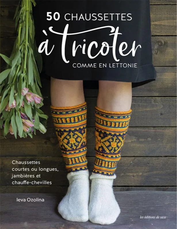 50 Chaussettes à tricoter comme en Lettonie (French Only)