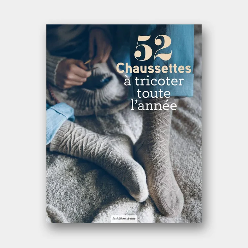 52 Chaussettes à tricoter toute l'année - Collectif
