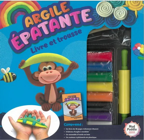 Argile épatante : livre et trousse N. éd.