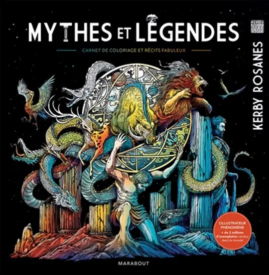 Mythes et légendes : carnet de coloriage et récits fabuleux