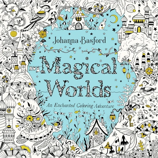 Magical Worlds: An Enchanted Coloring Adventure