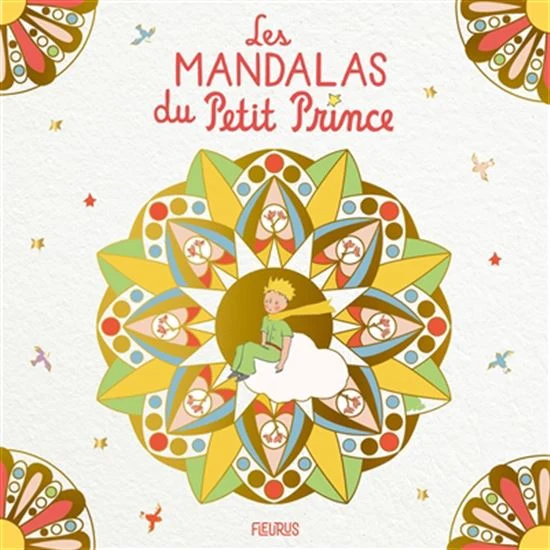Mandalas du Petit Prince N. éd.