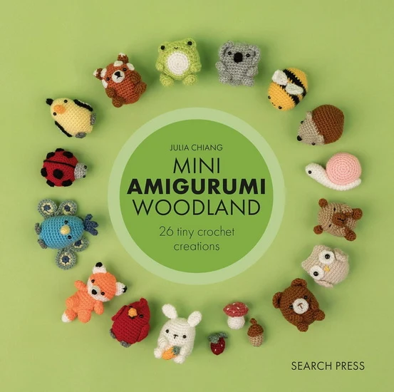 MINI AMIGURUMI WOODLAND: 26 tiny crochet creations