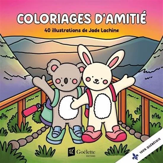 Coloriages d’amitié : 40 illustrations de Jade Lachine