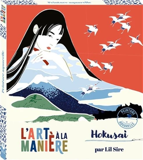 L'art à la manière Hokusai - French Ed.